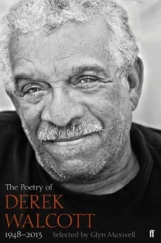 Image of The poetry of Derek Walcott 1948-2013 by Derek Walcott