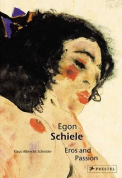 Image of Egon Schiele by Klaus Albrecht Schrder and Egon Schiele Paperback