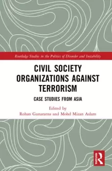 Image of Civil Society Organizations Against TerrorismCase Studies from Asia