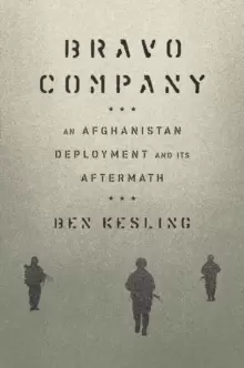 Image of Bravo Company : An Afghanistan Deployment and Its Aftermath