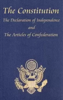 Image of The Constitution of the United States of America, with the Bill of Rights and All of the Amendments; The Declaration of Independence; And the Articles