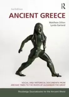 Image of Ancient Greece : Social and Historical Documents from Archaic Times to the Death of Alexander the Great