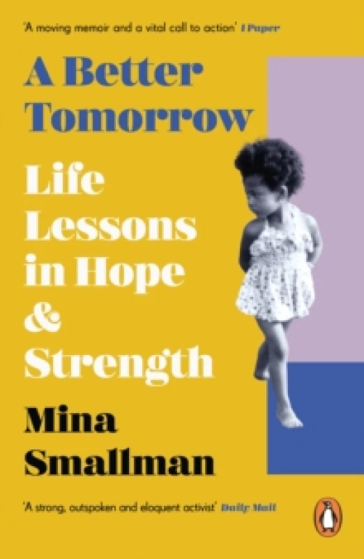 Image of A Better Tomorrow : Life Lessons in Hope and Strength Paperback / softback