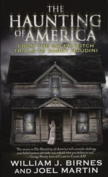 Image of The Haunting of America by William J Birnes and Joel Martin Paperback