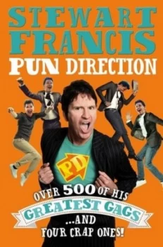Image of Pun Direction by Stewart Francis Hardback
