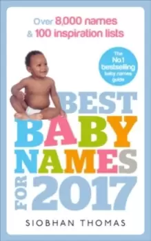 Image of Best Baby Names for 2017 : Over 8,000 names and 100 inspiration lists