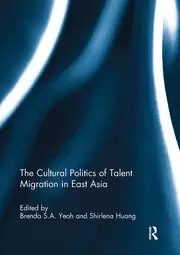 Image of The Cultural Politics of Talent Migration in East Asia