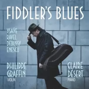 Image of Ysaye/Ravel/Debussy/Enescu Fiddlers Blues by Eugene Ysaye CD Album