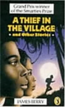 Image of A Thief in the Village and Other Stories by James Berry Paperback