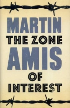 Image of The Zone of Interest by Martin Amis Hardback