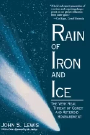 Image of rain of iron and ice the very real threat of comet and asteroid bombardment