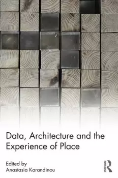 Image of Data Architecture and the Experience of Place