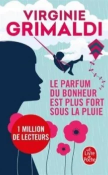 Image of Parfum du bonheur est plus fort sous la pluie by Virginie Grimaldi