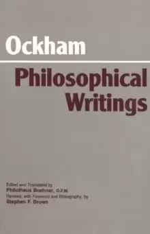 Image of Ockham: Philosophical Writings : A Selection