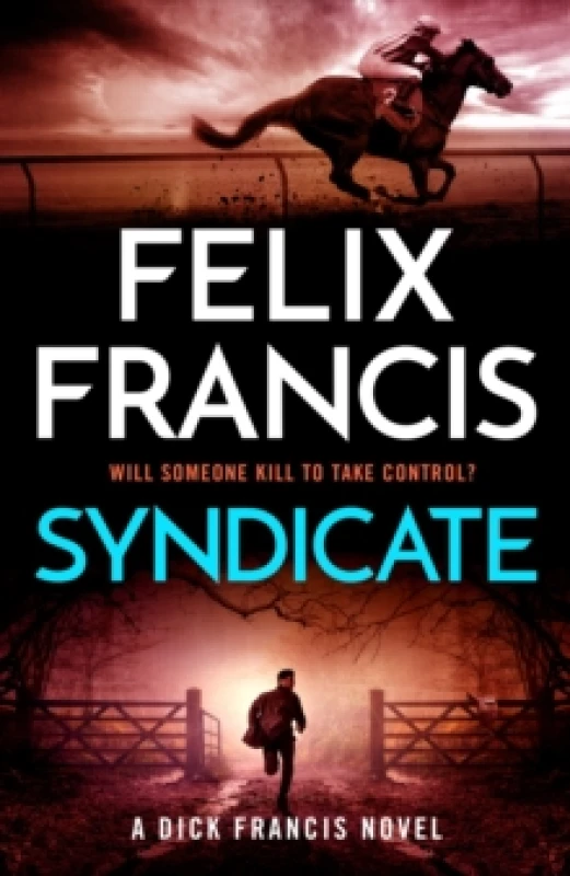 Image of Syndicate : The breakneck new novel from the master of the racing thriller Paperback / softback