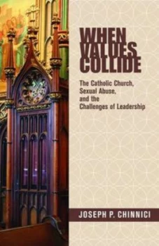 Image of When Values Collide by Joseph P Chinnici Book