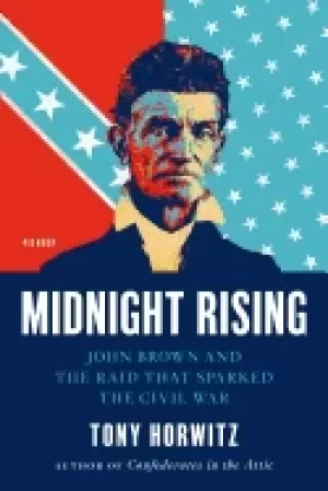 Image of midnight rising john brown and the raid that sparked the civil war