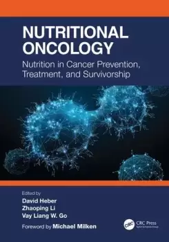 Image of Nutritional OncologyNutrition in Cancer Prevention Treatment and Survivorship