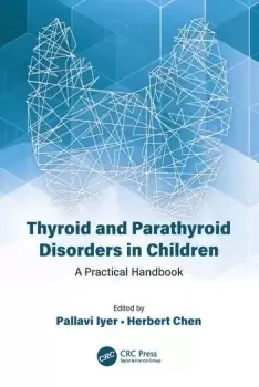 Image of Thyroid and Parathyroid Disorders in ChildrenA Practical Handbook