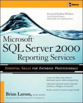 Image of Microsoft Sql Server 2000 Reporting Services by Brian Larson Book