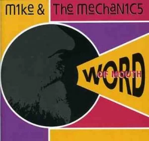 image of Word of Mouth by Mike and The Mechanics CD Album