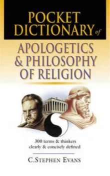 Image of Pocket Dictionary of Apologetics and Philosophy of Religion by C. Stephen Evans Book