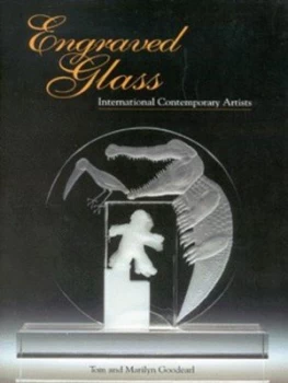 Image of Engraved Glass by Marilyn Goodearl and Tom Goodearl Hardback