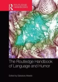 Image of The Routledge Handbook of Language and Humor