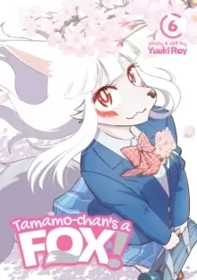 Image of Tamamo-chan's a Fox! Vol. 6