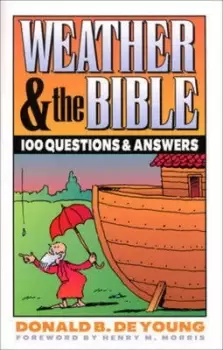 Image of Weather and the Bible by Donald B DeYoung