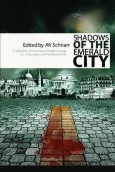 Image of Shadows of the Emerald City by James W Schnarr Paperback
