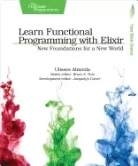 Image of learn functional programming with elixir new foundations for a new world