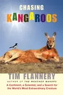 Image of chasing kangaroos a continent a scientist and a search for the worlds most