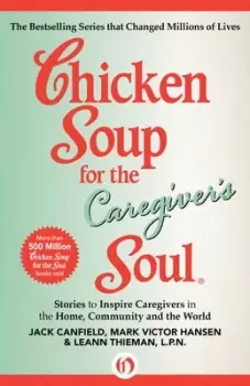 Image of Chicken soup for the caregivers soul by Jack Canfield