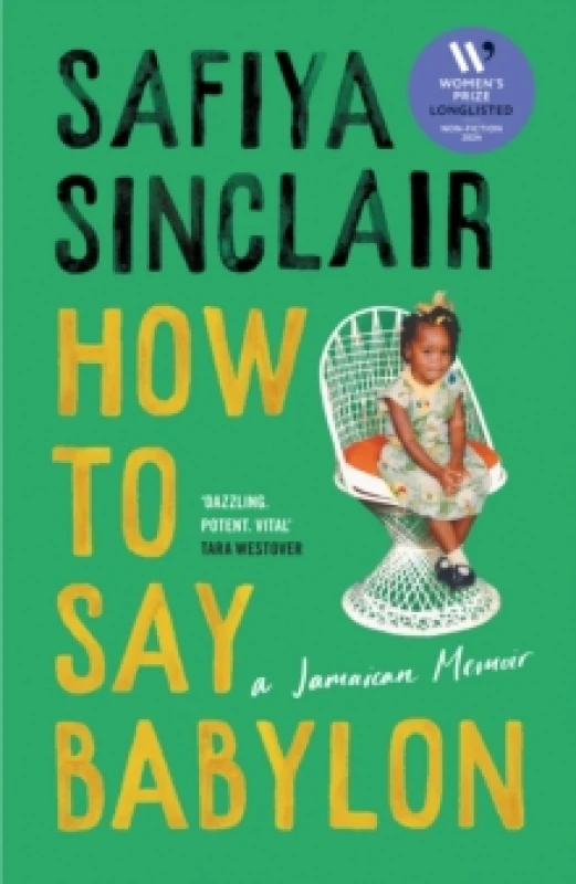 Image of How To Say Babylon. Hardback. By Safiya Sinclair Books