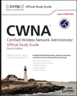 Image of CWNA Certified Wireless Network Administrator official study guide Exam CWNA-106 by David A Westcott