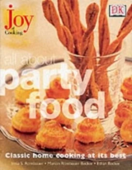 Image of All about Party Food by Irma S Rombauer and Marion Rombauer Becker and Ethan Becker and Tucker and Hossler Hardback