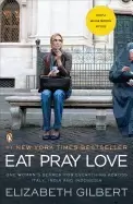 Image of eat pray love one womans search for everything across italy india and indon