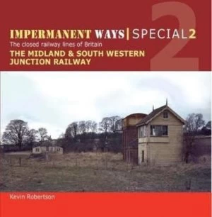 Image of Midland & South Western junction railway Part 1 From opening to decline by Kevin Robertson