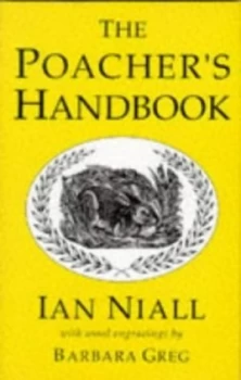 Image of The Poachers Handbook by Ian Niall Book