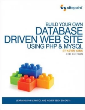 Image of Build Your Own Database Driven Web Site Using Php and Mysql by Kevin Yank Paperback