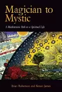 Image of magician to mystic a mediumistic path to a spiritual life
