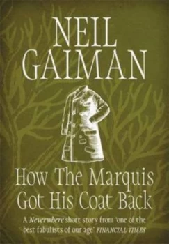 Image of How the Marquis Got His Coat Back by Neil Gaiman Paperback