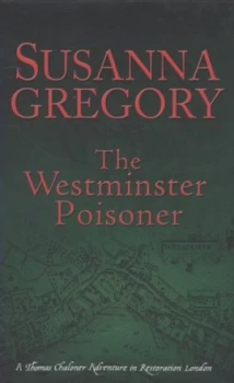 Image of The Westminster Poisoner by Susanna Gregory Hardback