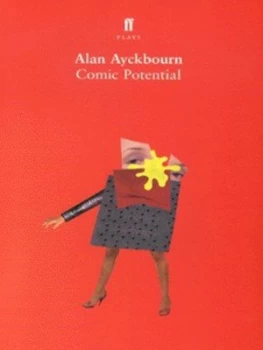 Image of Comic Potential by Alan Ayckbourn Paperback