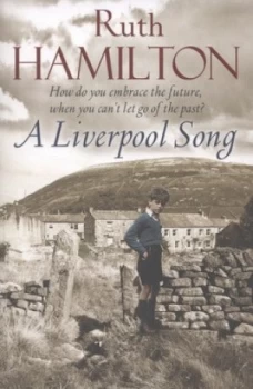 Image of A Liverpool Song by Ruth Hamilton Paperback
