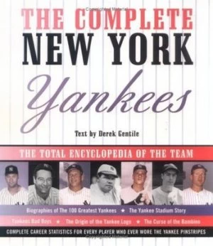 Image of The Complete New York Yankees by Derek Gentile Hardback