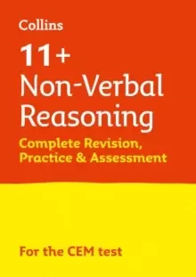 Image of 11+ Non-Verbal Reasoning Complete Revision, Practice & Assessment for CEM : For the 2023 Cem Tests