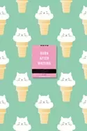 Image of burn after writing ice cream cats