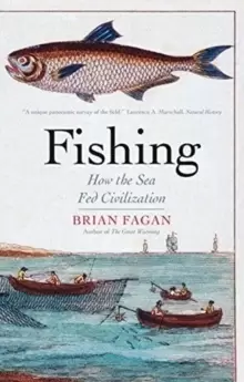 Image of Fishing : How the Sea Fed Civilization